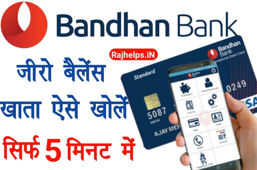 Bandhan Bank Zero Balance Account Opening Online