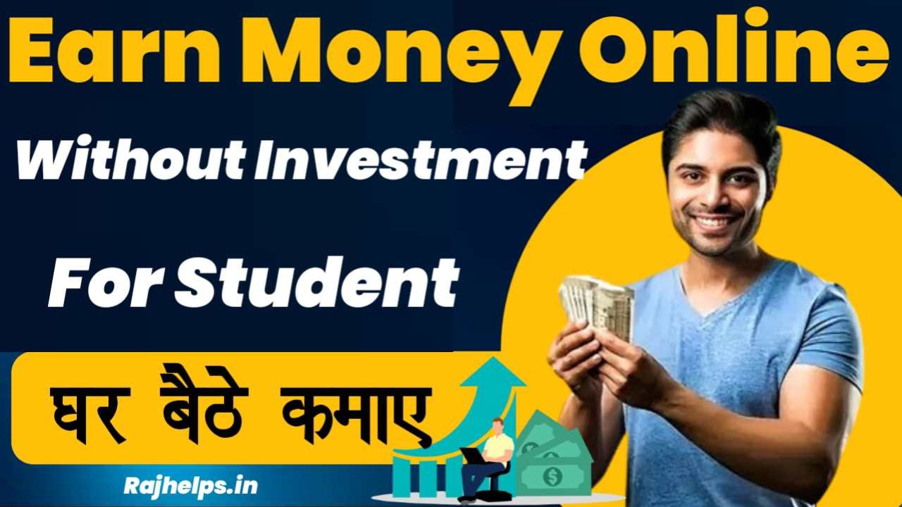 Earn Money Online Without Investment For Student